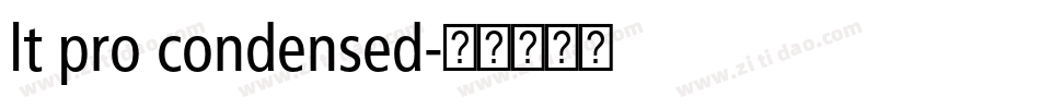 lt pro condensed字体转换
